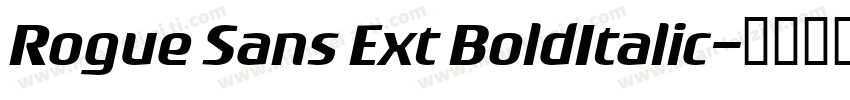 Rogue Sans Ext BoldItalic字体转换